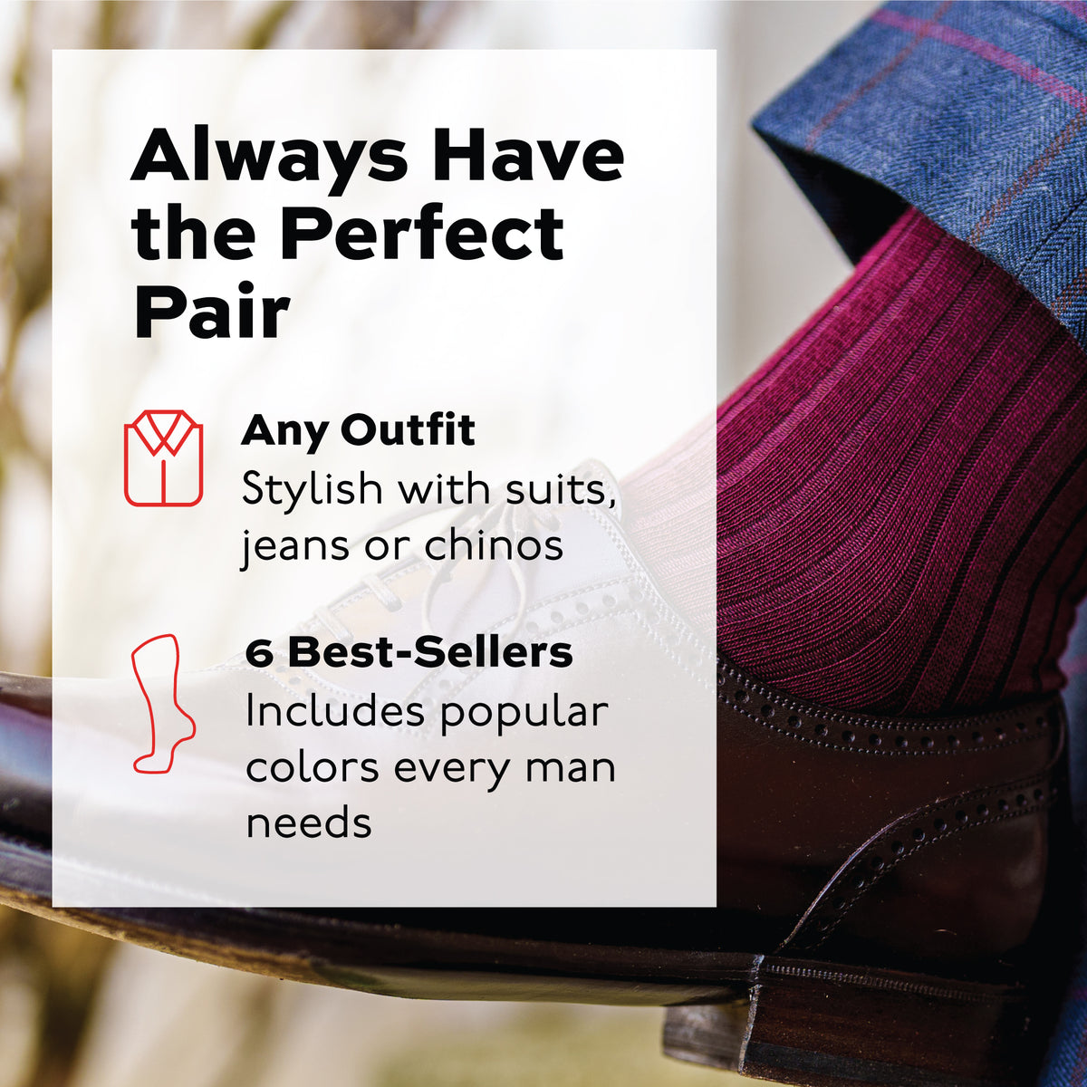 always the perfect pair text overlay over an image of a burgandy wool dress sock 